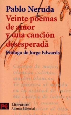 Veinte poemas de amor y una canción desesperada | PABLO NERUDA