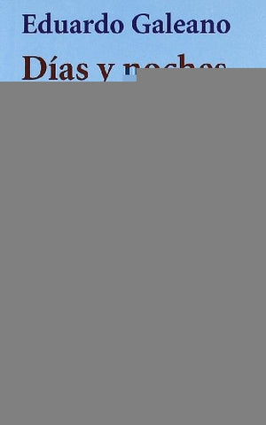 Días dy noches de amor y de guerra