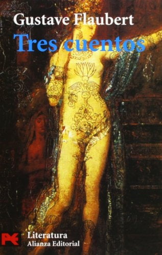 Tres cuentos | Flaubert-Armiño