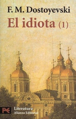 EL IDIOTA (1)  | Dostoievski