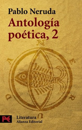 ANTOLOGIA POETICA TOMO 2 | PABLO NERUDA