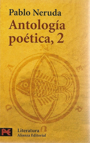 ANTOLOGIA POETICA TOMO 2 | PABLO NERUDA