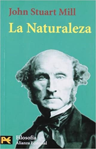 LA NATURALEZA.. | John Stuart Mill