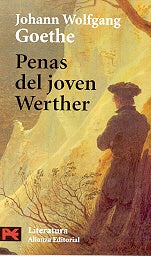 PENAS DEL JOVEN WERTHER  | Garagorri, Wolfgang von Goethe