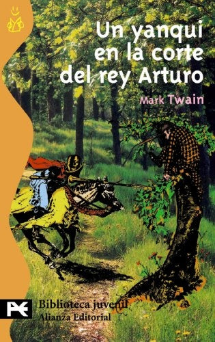 UN YANQUI EN LA CORTE DEL REY ARTURO | MARK TWAIN