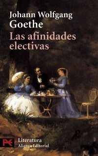 LAS AFINIDADES ELECTIVAS.. | GOETHE