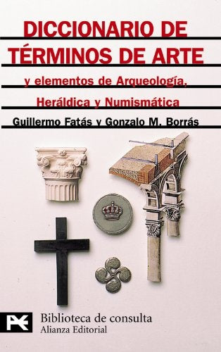 Diccionario de Términos de Arte y elementos  de arqueologia . . | Borrás