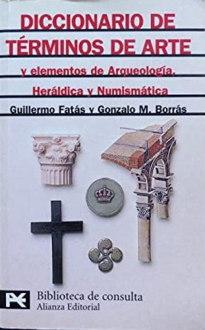 Diccionario de Términos de Arte y elementos  de arqueologia . . | Borrás