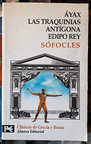 AYAX; LAS TRAQUINIAS; ANTIGONA; EDIPO REY  | Sófocles .