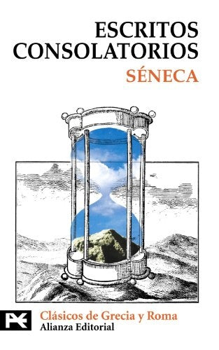 ESCRITOS CONSOLATORIOS | Séneca