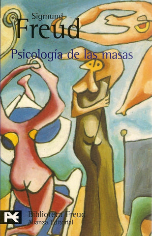 PSICOLOGIA DE LAS MASAS | Sigmund Freud