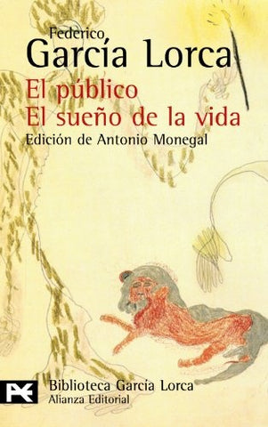 EL PUBLICO: EL SUEÑO DE LA VIDA | Federico García Lorca