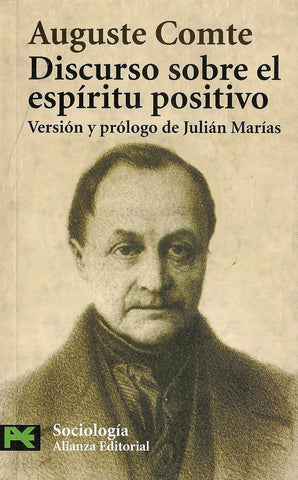 DISCURSO SOBRE EL ESPIRITU POSITIVO.. | Auguste Comte