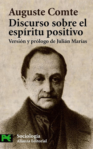 DISCURSO SOBRE EL ESPIRITU POSITIVO.. | Auguste Comte