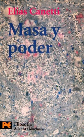 MASA Y PODER | Elias Canetti