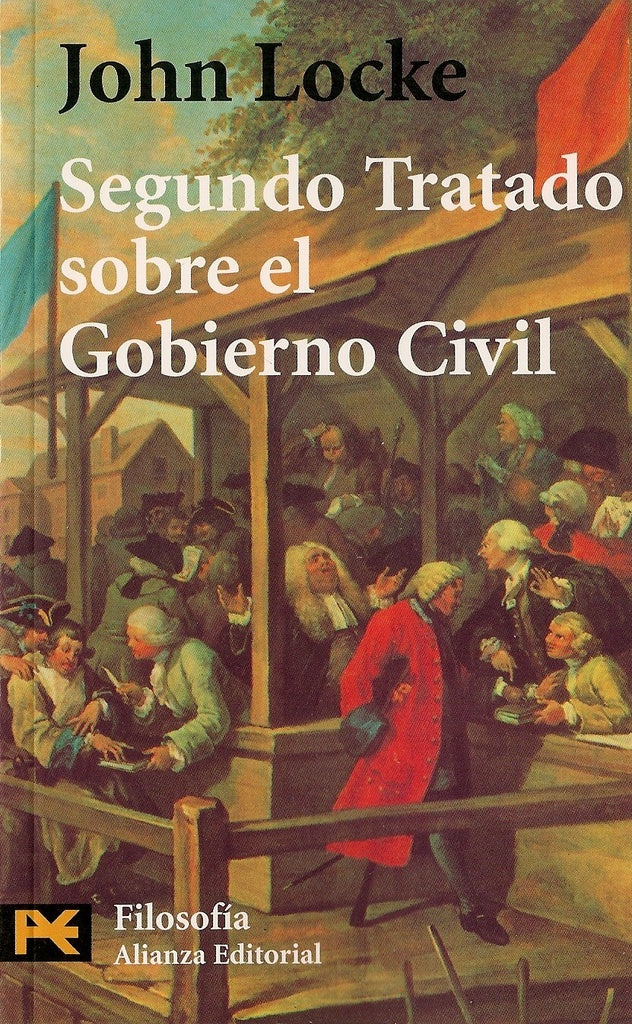 SEGUNDO TRATADO SOBRE EL GOBIERNO CIVIL | John Locke