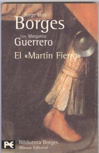 EL "MARTÍN FIERRO" | BORGES, Guerrero