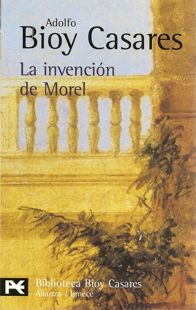 Invenciòn de Morel, La | ADOLFO BIOY CASARES