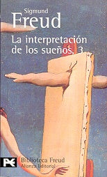 LA INTERPRETACION DE LOS SUEÑOS 3 | Sigmund Freud