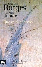 QUÉ ES EL BUDISMO | BORGES, Jurado