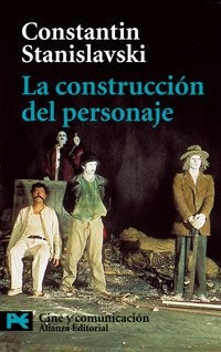 LA CONSTRUCCION DEL PERSONAJE | Konstantin  Stanislavski