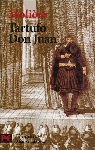 TARTUFO O EL IMPOSTOR; DON JUAN O EL FESTIN DE PIEDRA  | Moliere