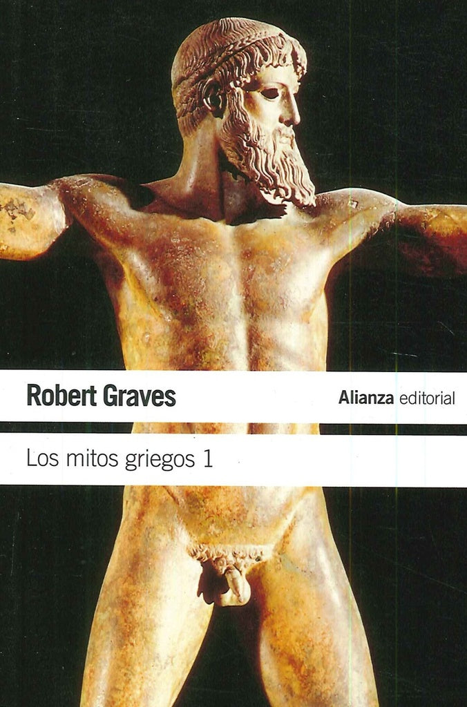 Los mitos griegos I | Robert Graves