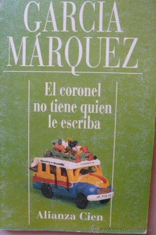 El coronel no tiene quien le escriba | GABRIEL GARCÍA MÁRQUEZ