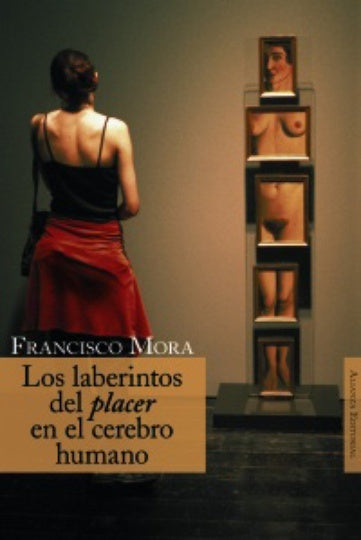 Llaberintos del placer en el cerebro, Los | Mora