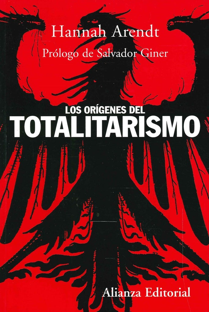 LOS ORIGENES DEL TOTALITARISMO | Arendt