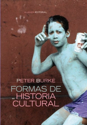 FORMAS DE HISTORIA CULTURAL.. | Peter Burke