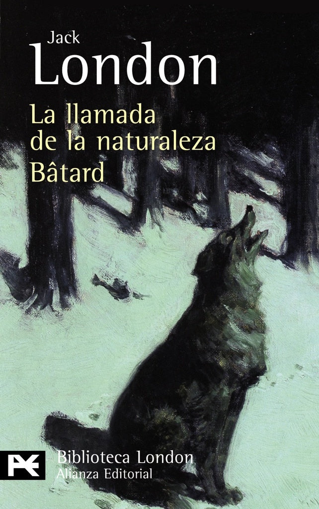 La llamada de la naturaleza Batard | London