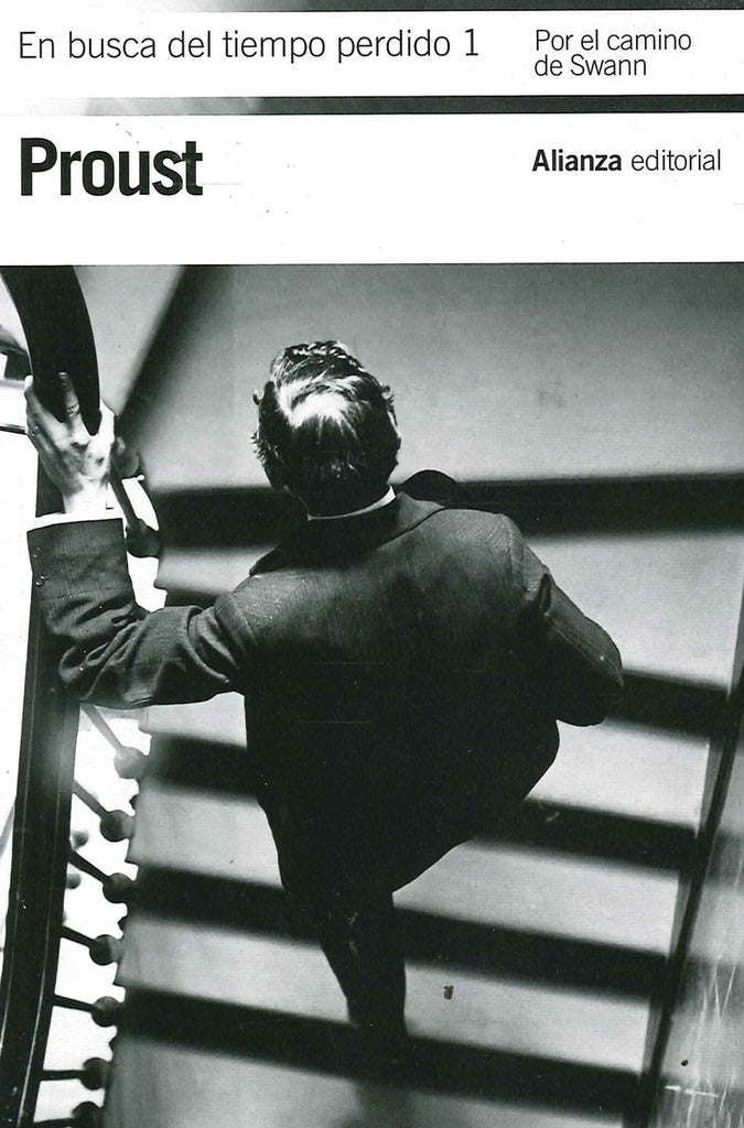 EN BUSCA DEL TIEMPO PERDIDO (1): POR EL CAMINO DE SWANN.. | Marcel Proust