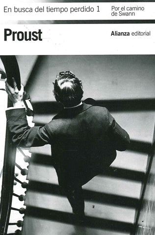 EN BUSCA DEL TIEMPO PERDIDO (1): POR EL CAMINO DE SWANN.. | Marcel Proust