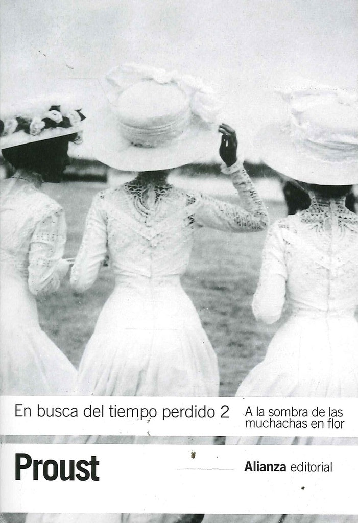 EN BUSCA DEL TIEMPO PERDIDO 2 | Marcel Proust