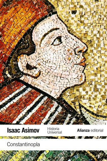 CONSTANTINOPLA: HISTORIA UNIVERSAL ASIMOV  | Isaac Asimov