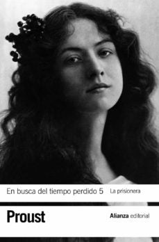 EN BUSCA DEL TIEMPO PERDIDO 5 LA PRISIONERA.. | Marcel Proust