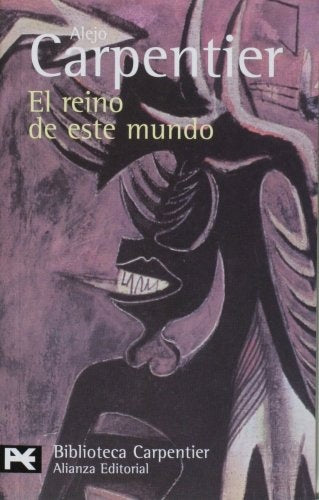 El reino de este mundo | Alejo Carpentier