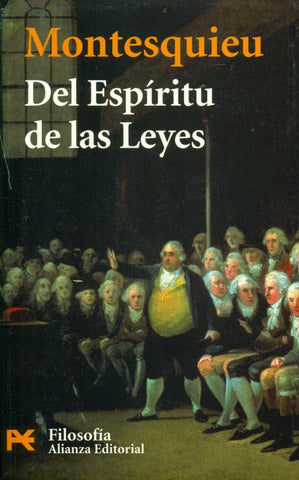 DEL ESPIRITU DE LAS LEYES | Charles de Secondat  barón de Montesquieu