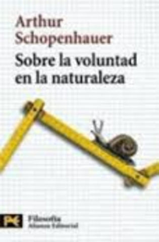 SOBRE LA VOLUNTAD EN LA NATURALEZA | Arthur Schopenhauer
