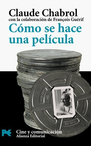 CÓMO SE HACE UNA PELICULA.. | Chabrol