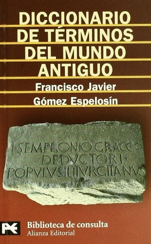 Diccionario de Términos del Mundo Antigüo | Luis  Gómez