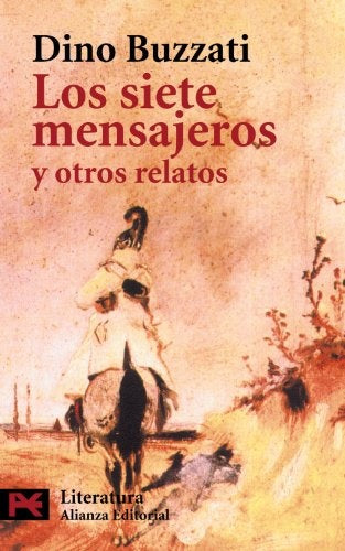LOS SIETE MENSAJEROS Y OTROS RELATOS | Dino Buzzati