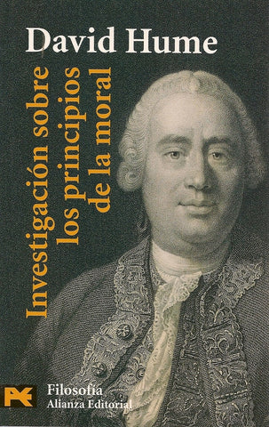INVESTIGACION SOBRE LOS PRINCIPIOS DE LA MORAL | David Hume