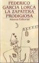 LA ZAPATERA PRODIGIOSA.. | Federico García Lorca