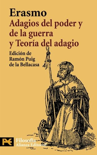 ADAGIOS DEL PODER Y DE LA GUERRA Y TEORIA DEL ADAGIO  | Erasmo  De Rotterdam