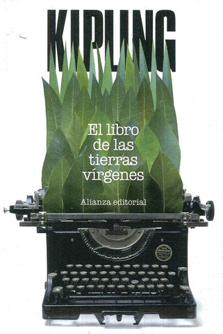 EL LIBRO DE LAS TIERRAS VIRGENES.. | RUDYARD KIPLING