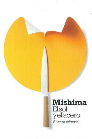 EL SOL Y EL ACERO | Yukio Mishima