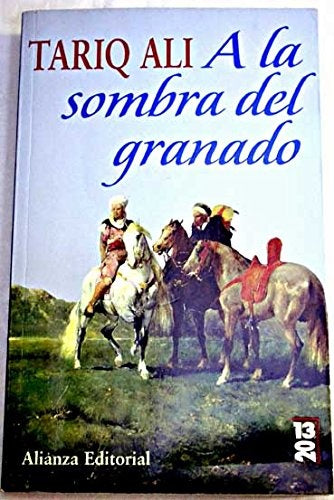 A LA SOMBRA DEL GRANADO.. | Ali Tariq