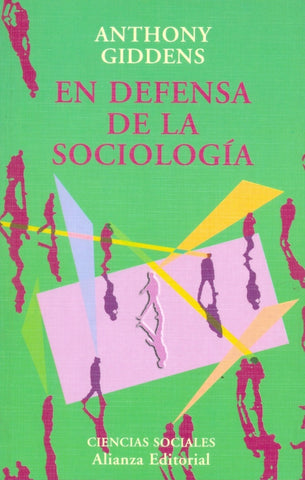 EN DEFENSA DE LA SOCIOLOGIA.. | Giddens